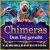 Chimeras: Dem Tod geweiht Sammleredition - versuchen Spiel kostenlos