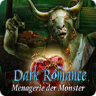 Dark Romance: Menagerie der Monster