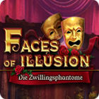 Faces of Illusion: Die Zwillingsphantome