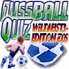 Fussball Quiz - Weltmeister Edition 2006