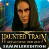 Haunted Train: Gefangene der Zeit Sammleredition
