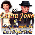 Laura Jones und das geheime Erbe des Nikola Tesla