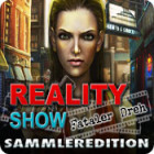Reality Show: Fataler Dreh Sammleredition