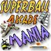 Superball Arcade Mania