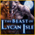 The Beast of Lycan Isle - versuchen Spiel kostenlos