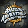 Amazing Adventures: Around the World