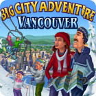Free games for PC download - Big City Adventure: Vancouver