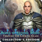 Free PC game downloads - Bridge to Another World: Through the Looking Glass Collector's Edition