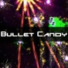 Bullet Candy