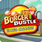 Free PC game download - Burger Bustle: Ellie's Organics