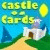 Castle of Cards