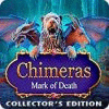 Chimeras: Mark of Death Collector's Edition