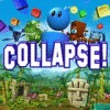 Collapse!