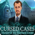 New PC game - Cursed Cases: Murder at the Maybard Estate