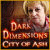 Dark Dimensions: City of Ash