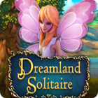 Play game Dreamland Solitaire