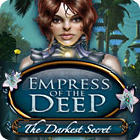 Play game Empress of the Deep: The Darkest Secret