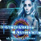 New PC games - Enchanted Kingdom: A Stranger's Venom