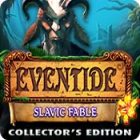 Play game Eventide: Slavic Fable. Collector's Edition