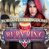 Forgotten Kingdoms: The Ruby Ring