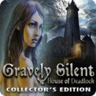 Newest PC games - Gravely Silent: House of Deadlock Collector's Edition