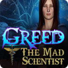 Mac games download - Greed: The Mad Scientist