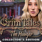 Grim Tales: The Hunger Collector's Edition