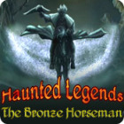 Computer games for Mac - Haunted Legends: The Bronze Horseman