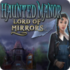 Best PC games - Haunted Manor: Lord of Mirrors