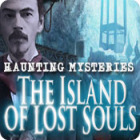 Play game Haunting Mysteries: The Island of Lost Souls