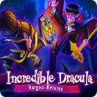 Play game Incredible Dracula: Vargosi Returns