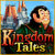 Game downloads for Mac > Kingdom Tales