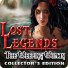 New PC game - Lost Legends: The Weeping Woman Collector's Edition