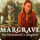 Margrave - The Blacksmith's Daughter Deluxe