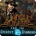 Nick Chase and the Deadly Diamond