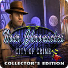 Play game Noir Chronicles: City of Crime Collector's Edition