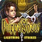 Mac computer games - PuppetShow: Lightning Strikes