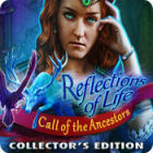 New game PC - Reflections of Life: Call of the Ancestors Collector's Edition