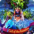 PC games free download - Reflections of Life: Call of the Ancestors