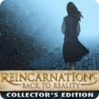 Good Mac games - Reincarnations: Back to Reality Collector's Edition