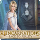 Cheap PC games - Reincarnations: Back to Reality