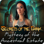 Free PC games downloads - Secrets of the Dark: Mystery of the Ancestral Estate