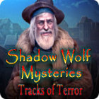 Shadow Wolf Mysteries: Tracks of Terror