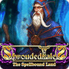 Shrouded Tales: The Spellbound Land