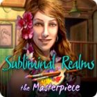 Game PC download - Subliminal Realms: The Masterpiece