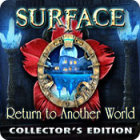 Surface: Return to Another World Collector's Edition