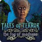 Free PC game download - Tales of Terror: The Fog of Madness