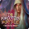 The Forgotten Fairytales: The Spectra World