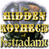 The Hidden Prophecies of Nostradamus