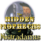The Hidden Prophecies of Nostradamus